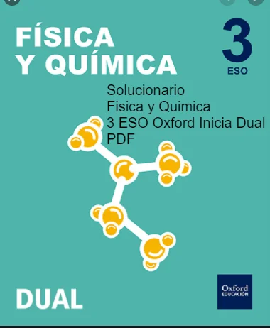 Solucionario Fisica y Quimica 3 ESO Oxford Inicia Dual PDF
