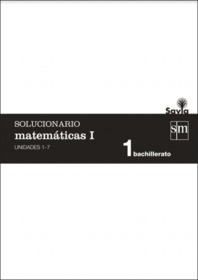 Solucionario Matematicas 1 Bachillerato SM
