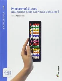 Solucionario Matematicas Aplicadas a las Ciencias Sociales 1 Bachillerato Santillana 