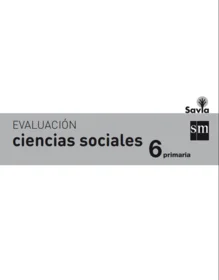 Evaluacion Ciencias Sociales 6 Primaria SM